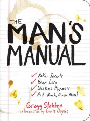 cover image of The Man's Manual: Poker Secrets, Beer Lore, Waitress Hypnosis, and Much, Much More
